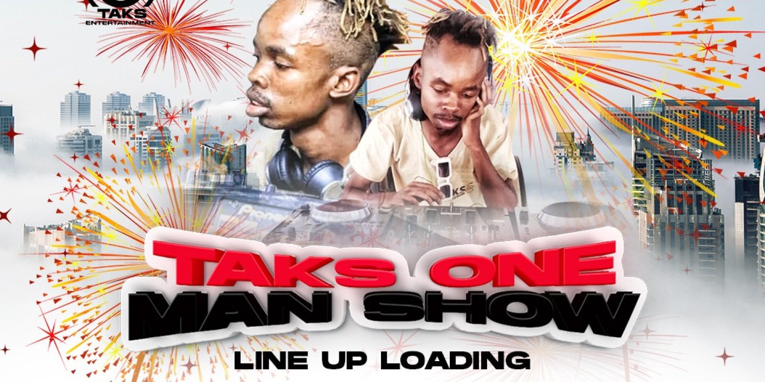 Taks One Man show 
