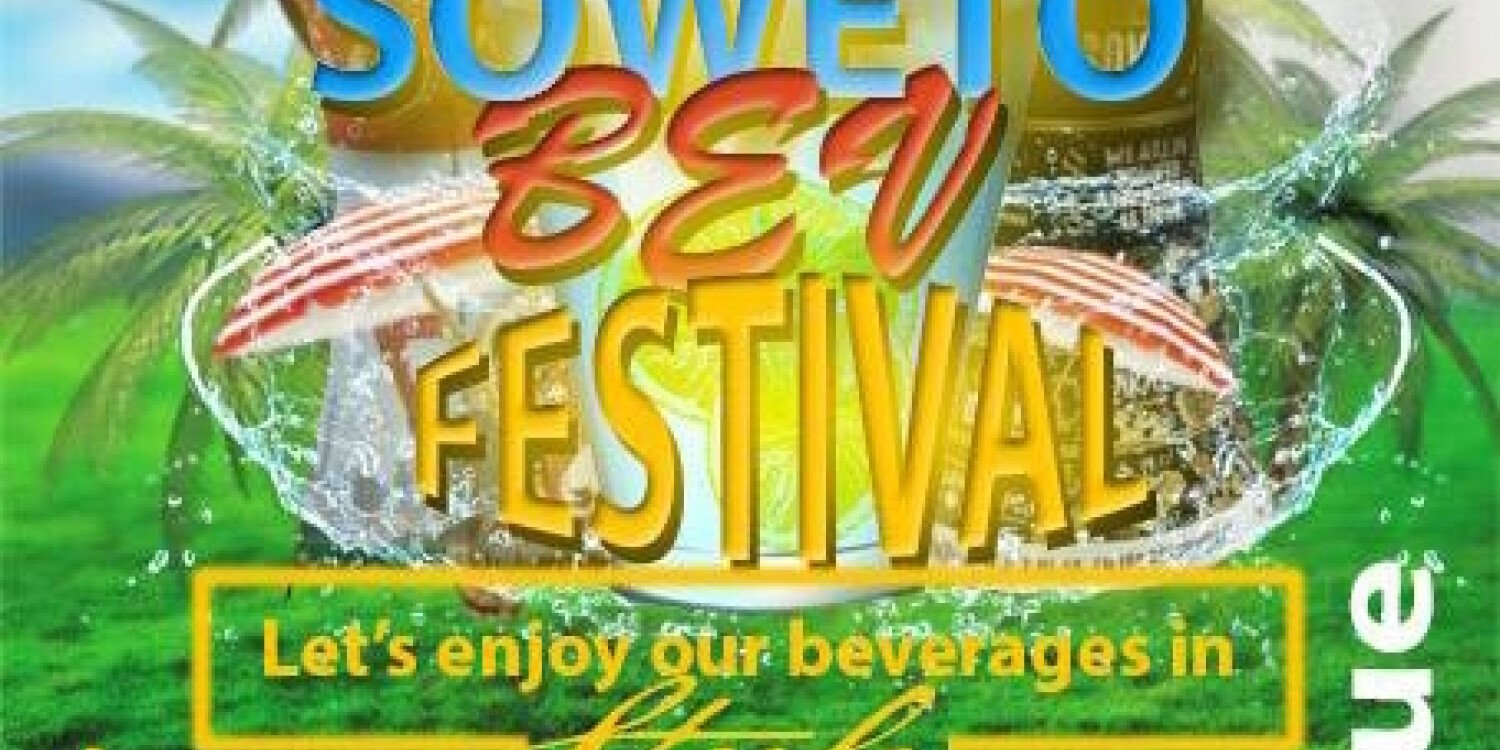 Soweto Beverages Festival