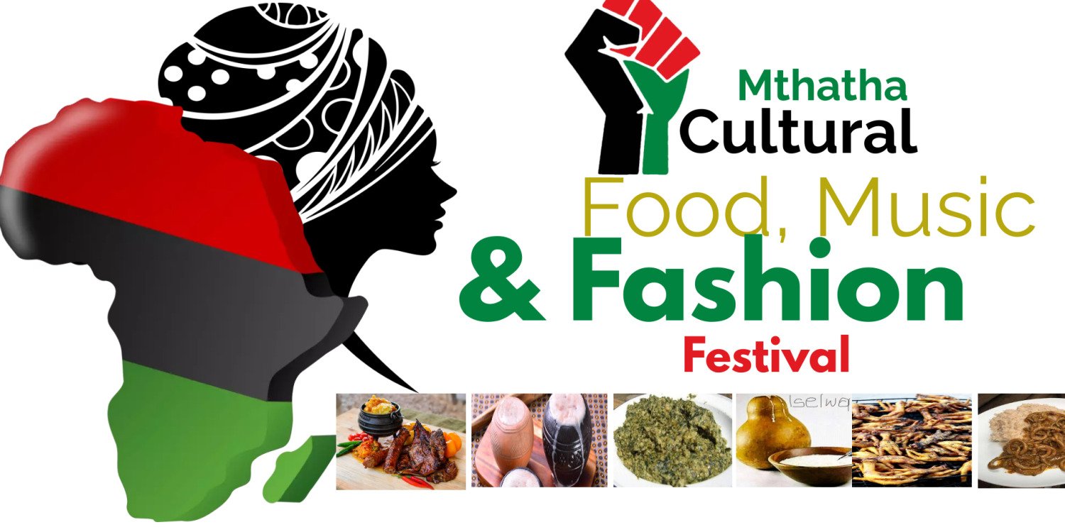 Mthatha Cultural Food, Music & Fashion Festival