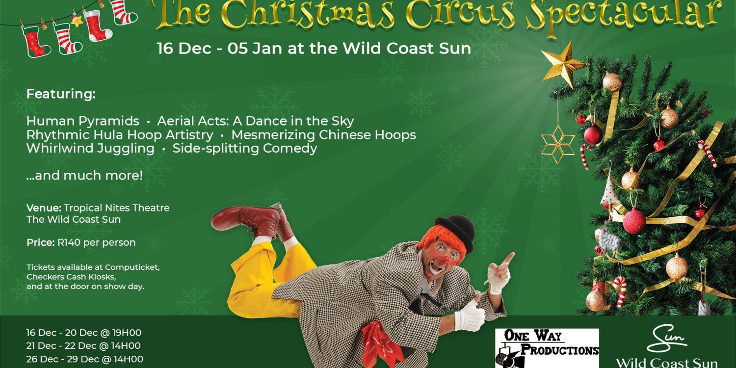 The Christmas Circus Spectacular Computicket BoxOffice