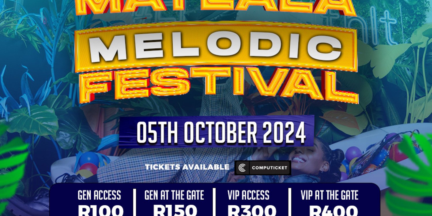 MATLALA MELODIC FESTIVAL