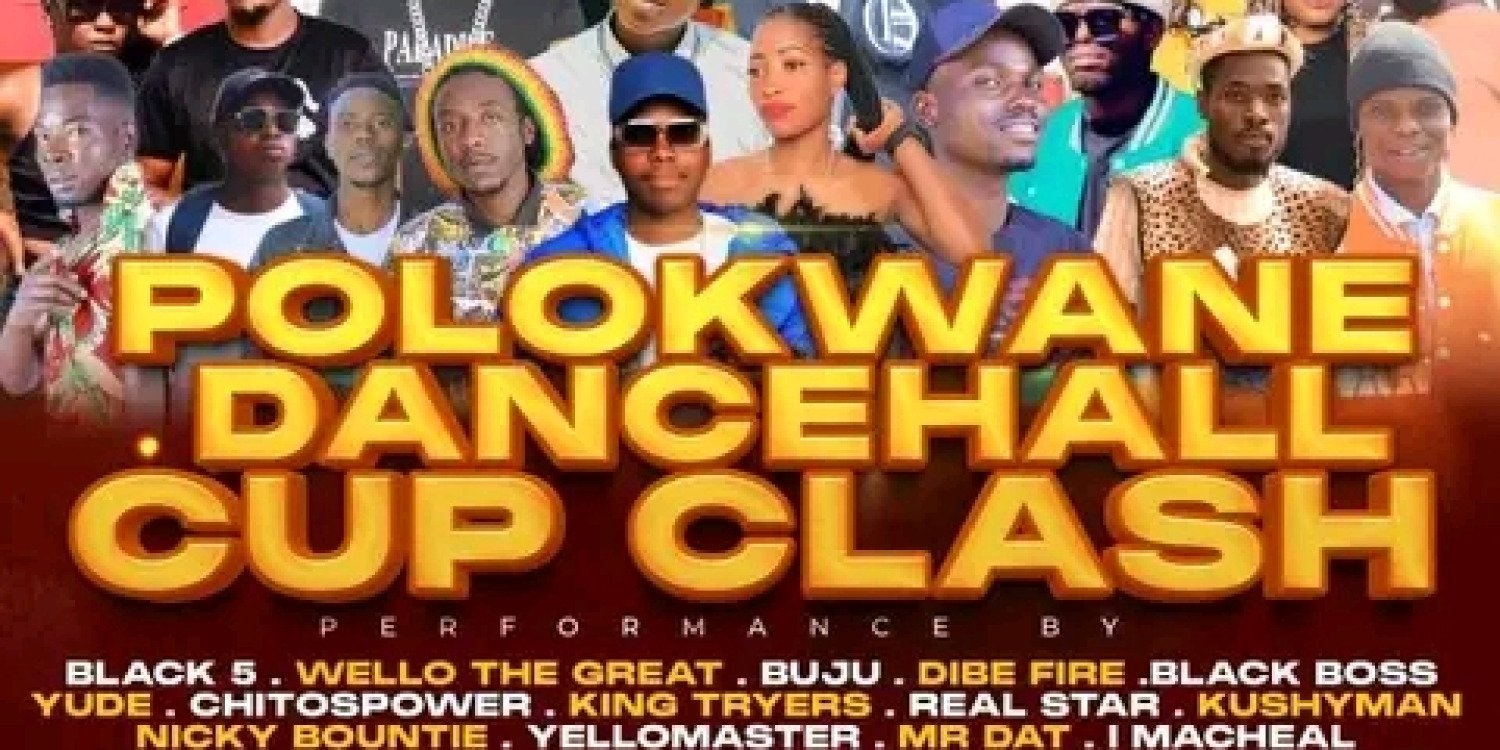 POLOKWANE DANCEHALL CUP CLASH 
