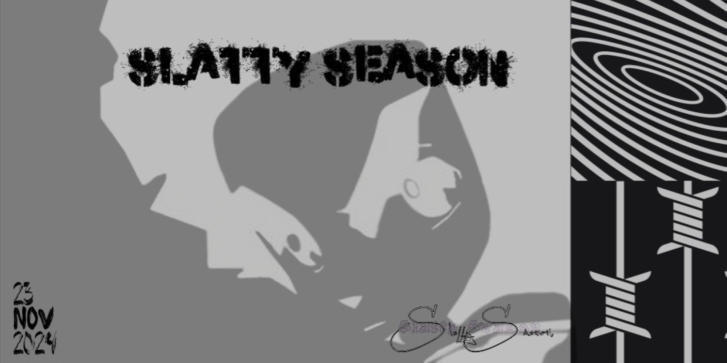 SLATTY SEASON