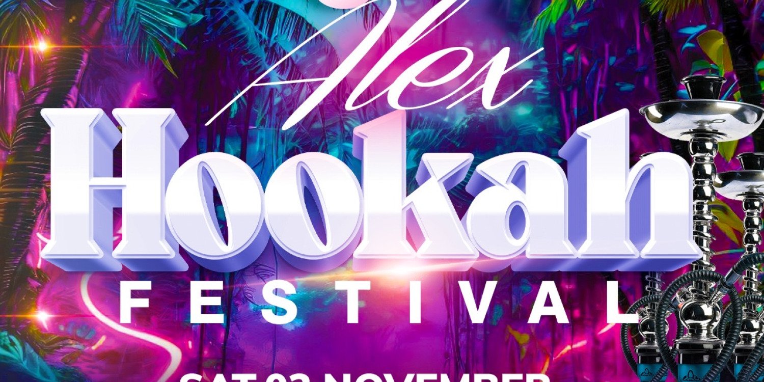 Alex hookah festival 
