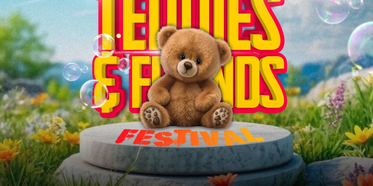 Teddies & Friends 1st Annual Festival 