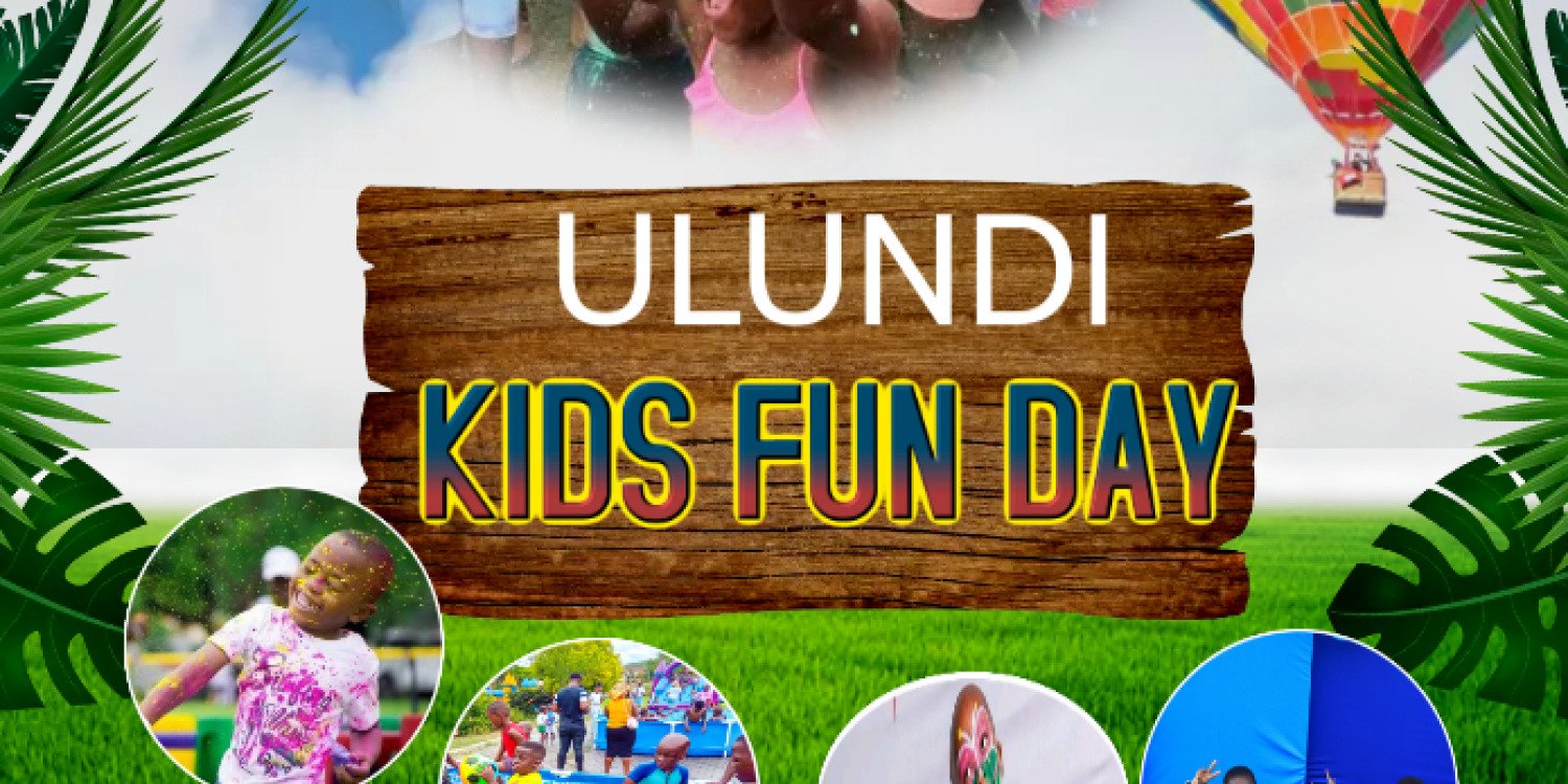 ULUNDI KIDS FUN DAY