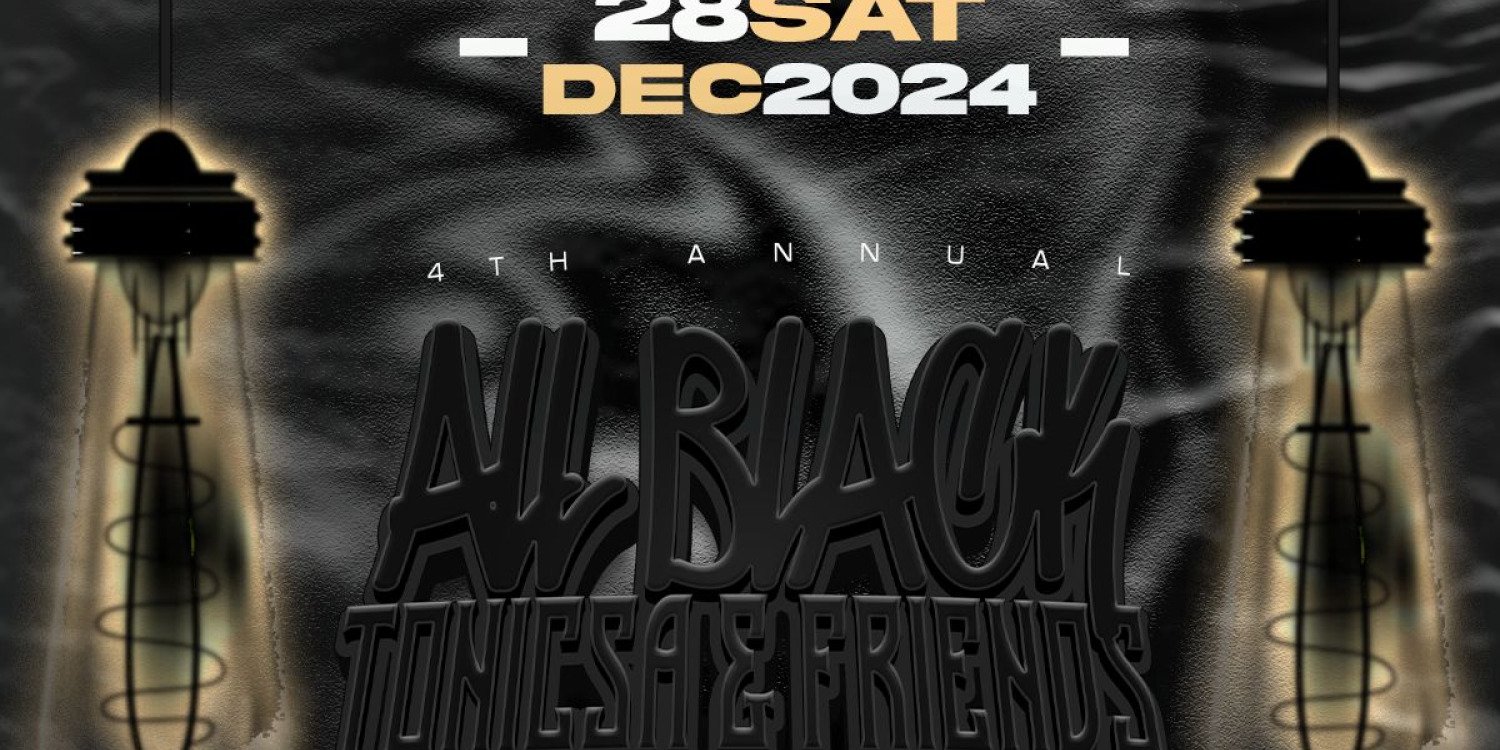 4th Annual All Black TonicSA And Friends 