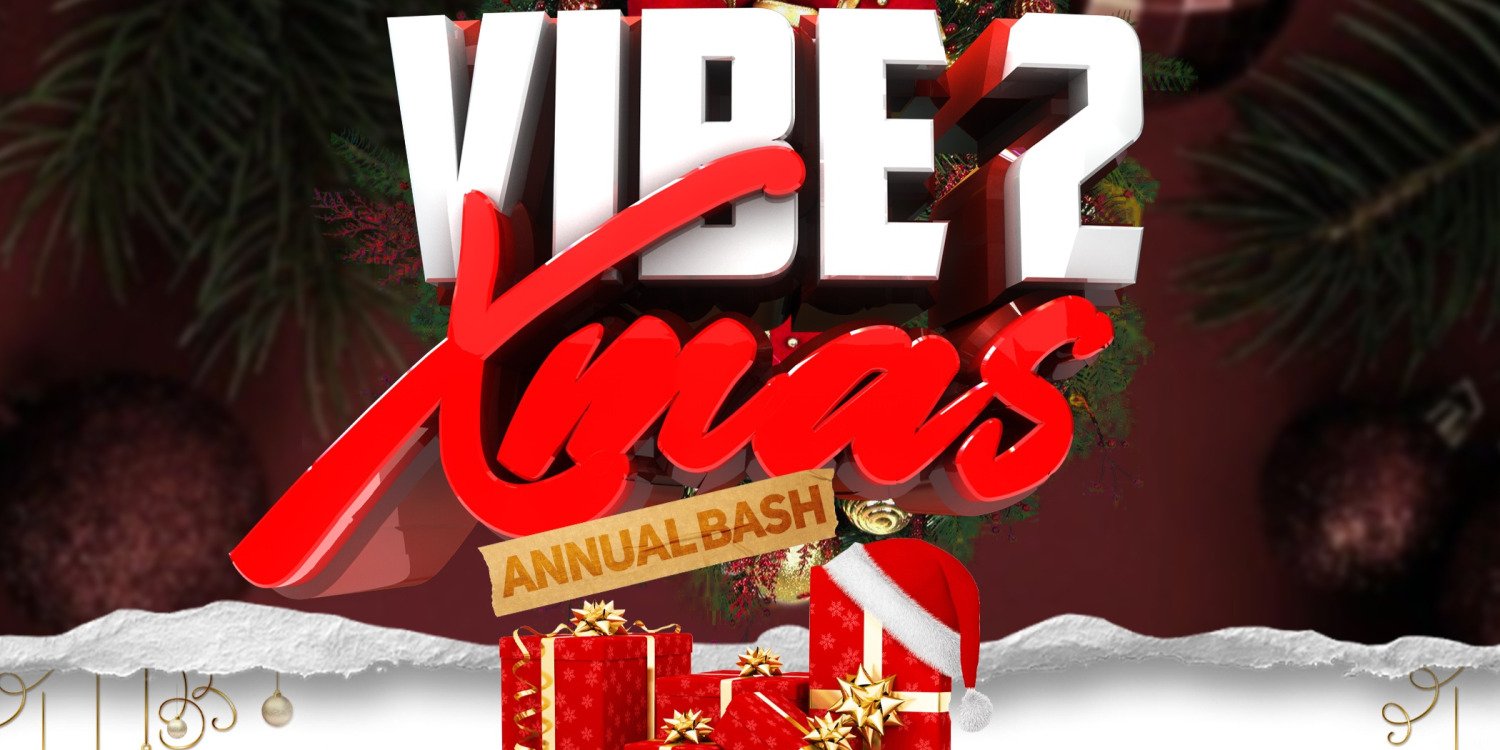 Vibe²Xmas Annual Bash