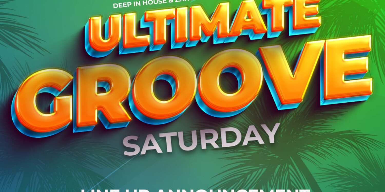 Ultimate Groove Saturday