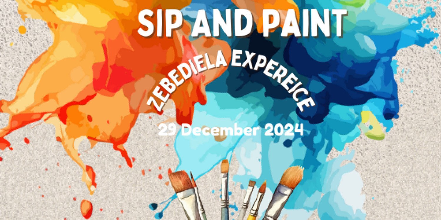 Sip and Paint Zebediela Experience 