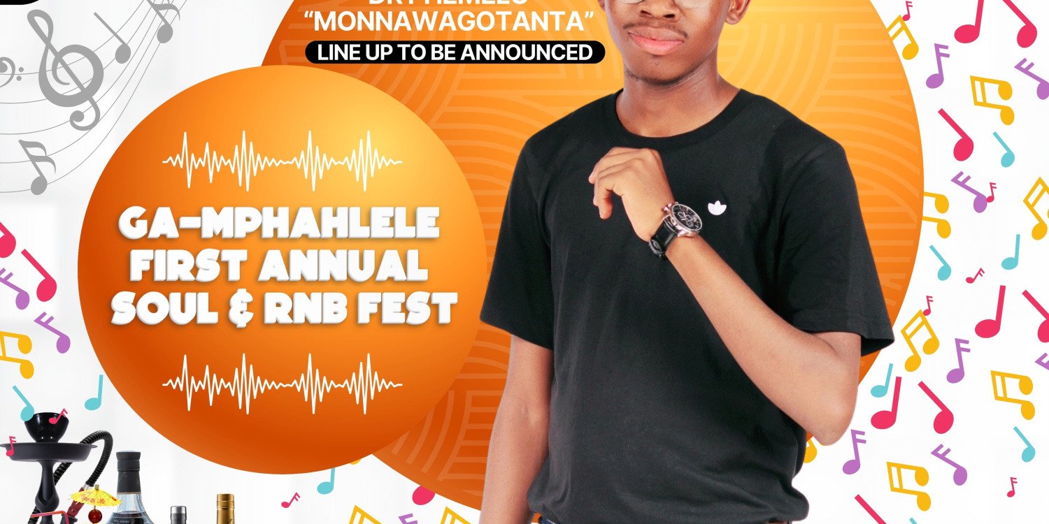 Ga-Mphahlele First Annual Soul & RNB Fest