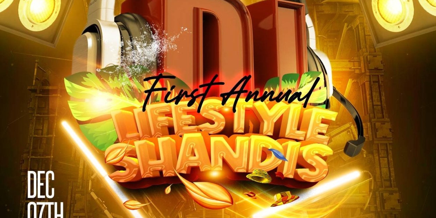 1st ANNUAL LIFESTYLE SHANDIS