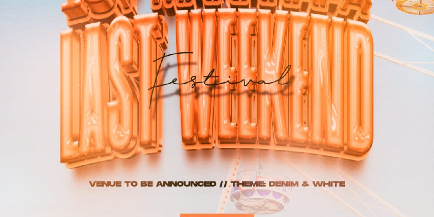 1st Makarapa Last Weekend Festival 