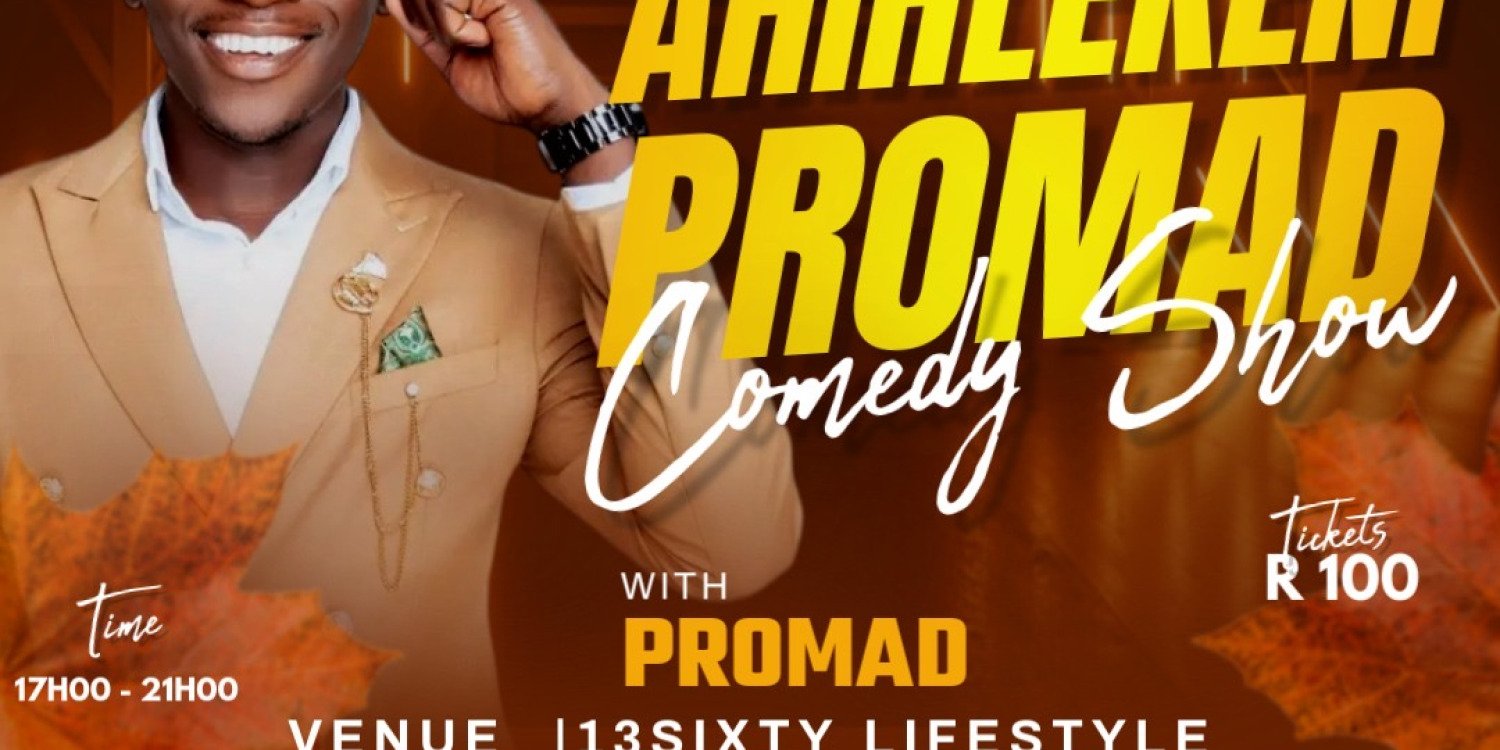 AHIHLEKENI PROMAD COMEDY SHOW