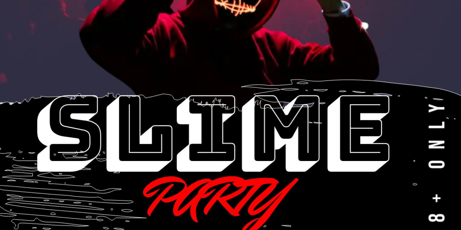 Slime Party One