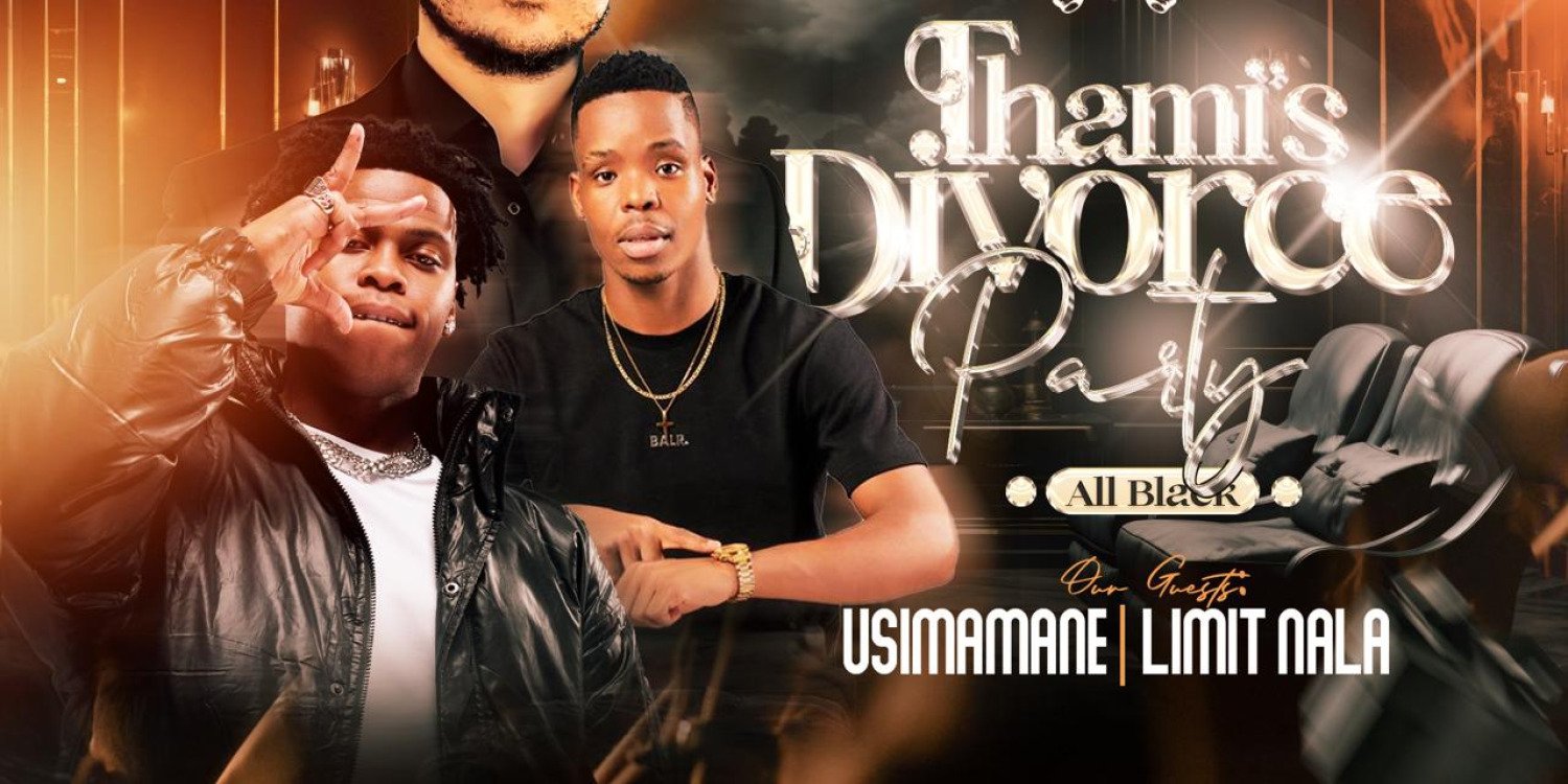 Thami's Divorce Party
