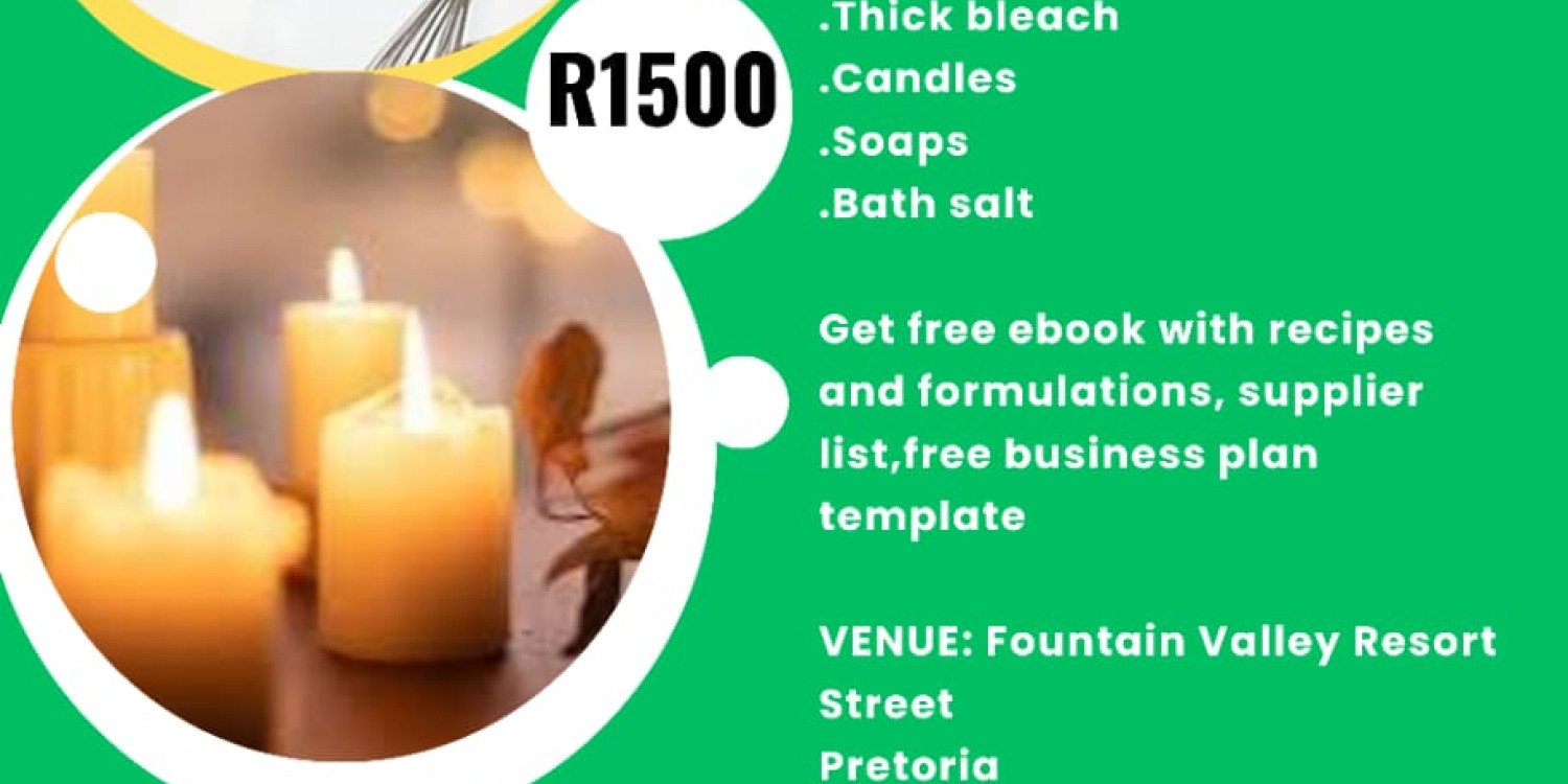 Candles, Soaps & Bath Salts & Pine gel making Workshop 