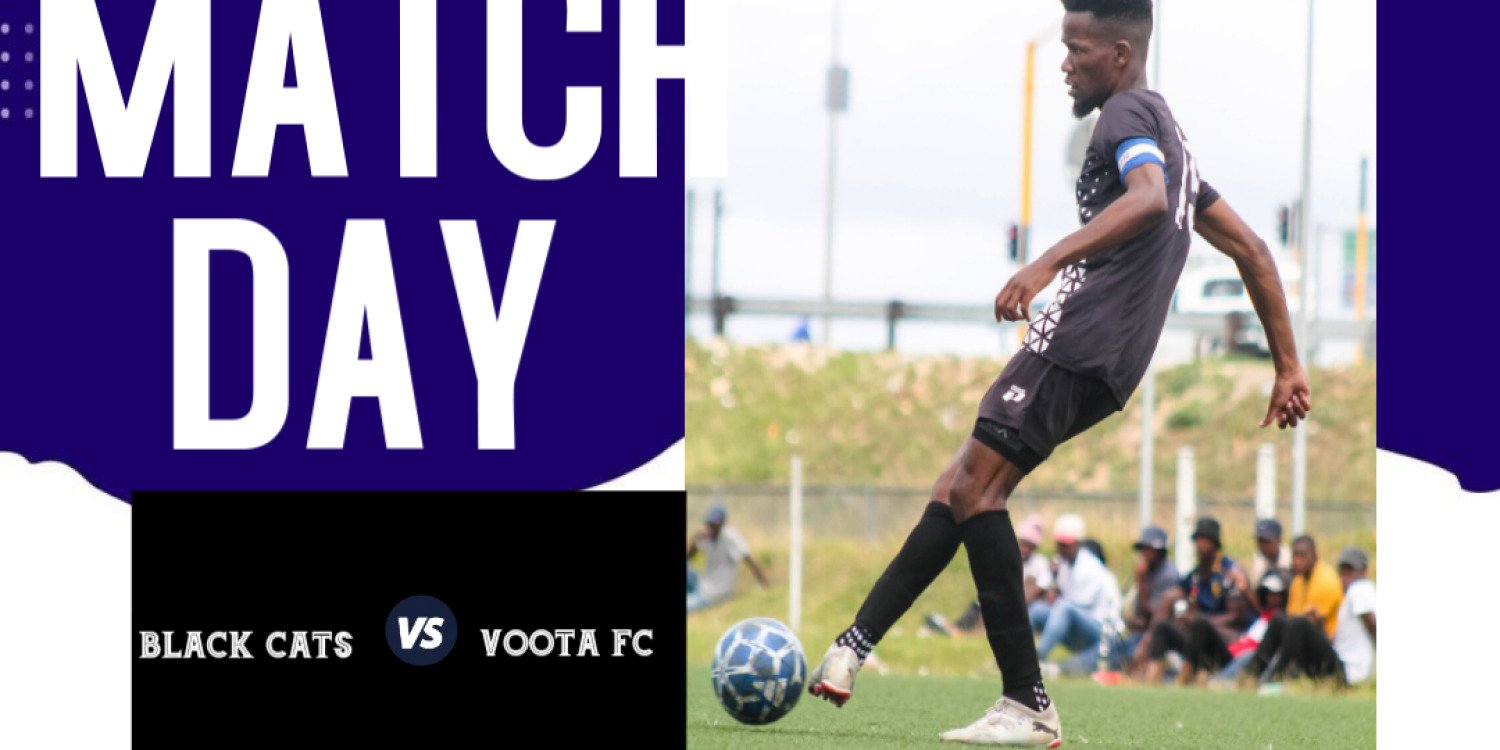 Black cats FC vs Voota FC 