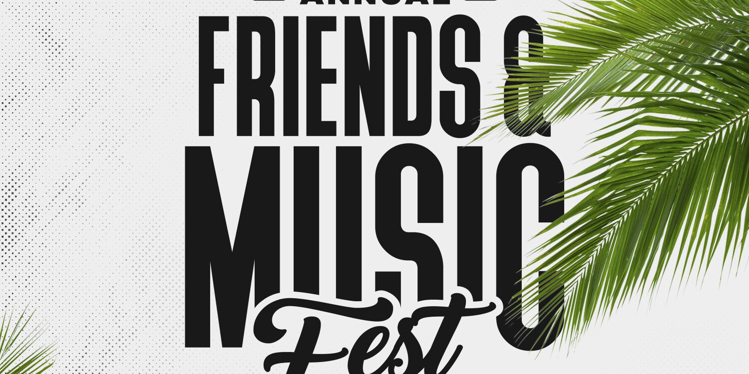 Annual Friends and Music Fest 