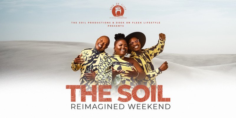 The Soil & Doek on Fleek - Reimagined Weekend - Cape Town