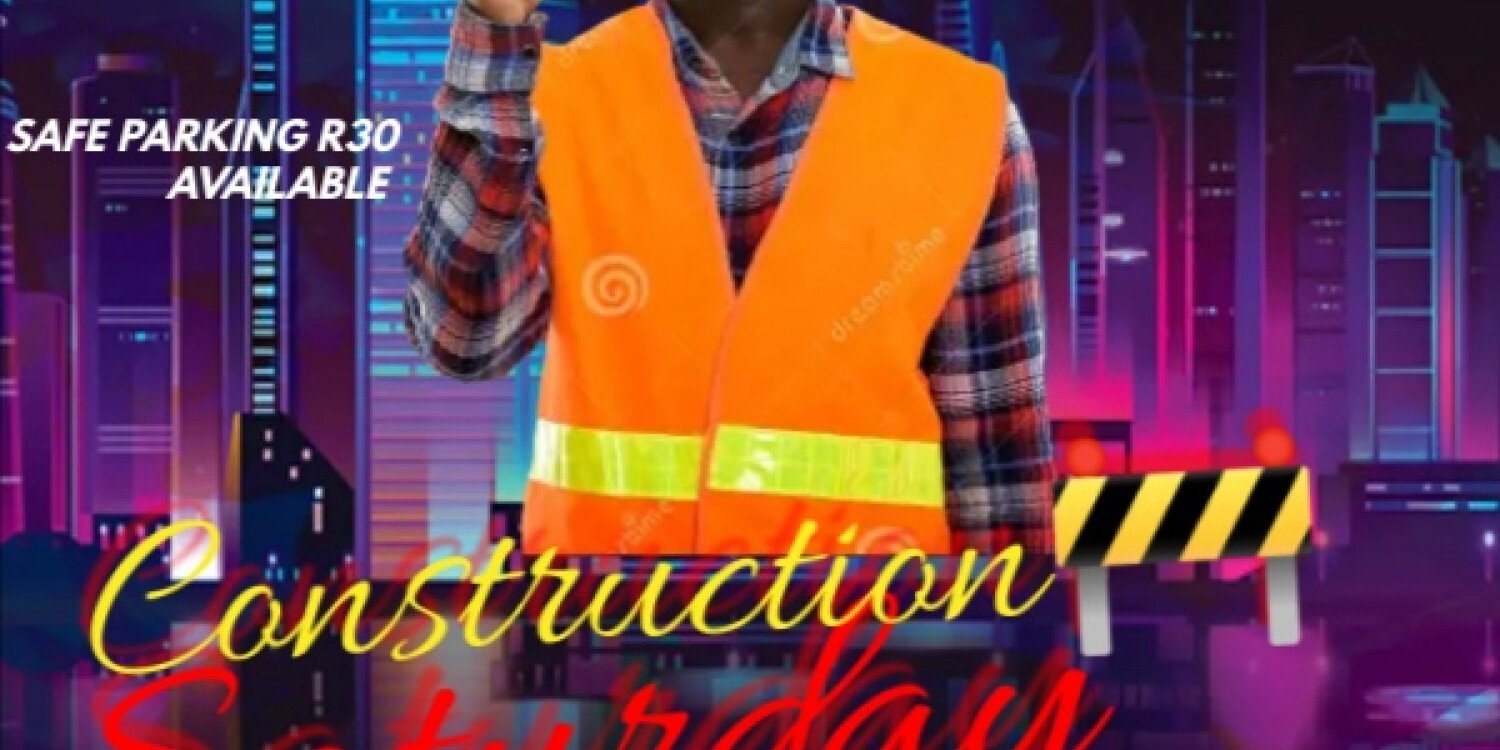 CONSTRUCTION ? EVENT 