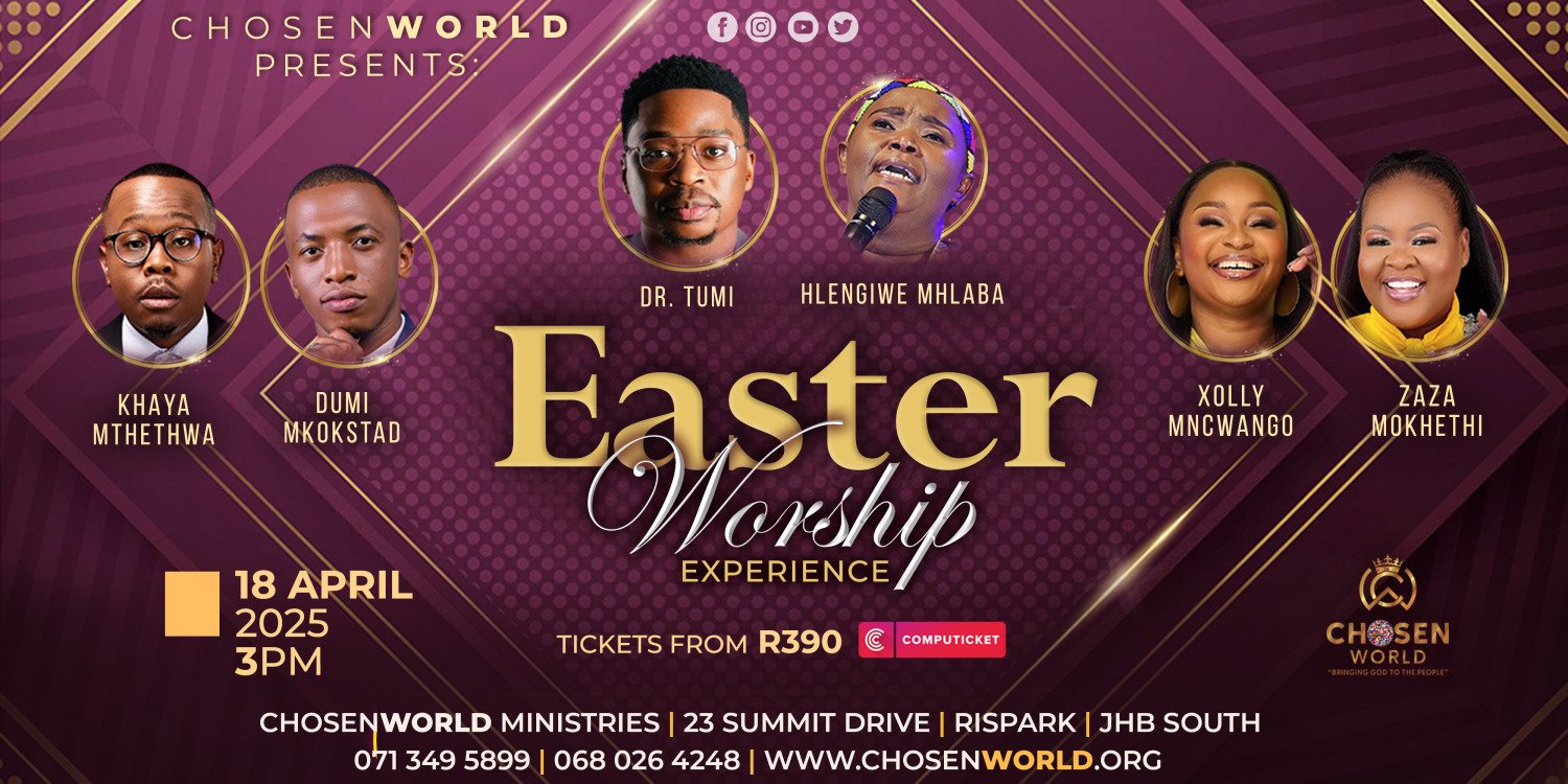 CHOSEN WORLD MINISTRIES PRESENTS - EASTER WORSHIP