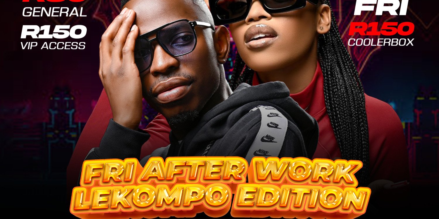 Friday After work (Lekompo Edition)