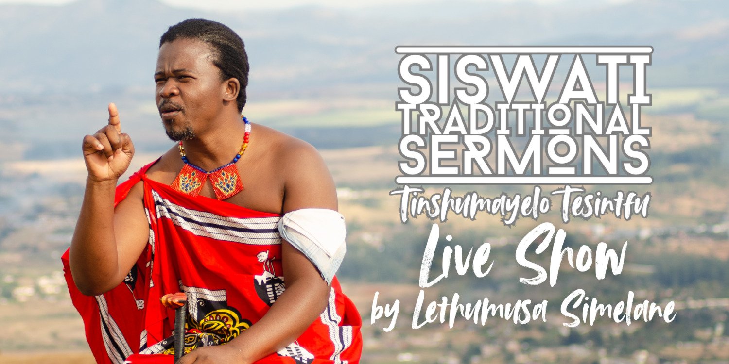 Tinshumayelo Tesintfu LIVE SHOW
