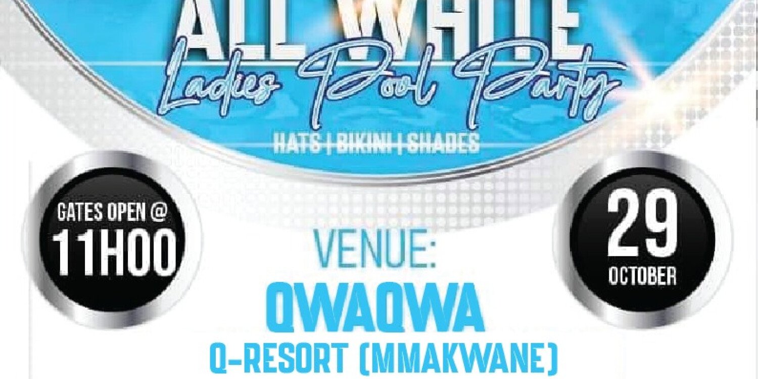 ALL WHITE POOL PARTY QWAQWA 