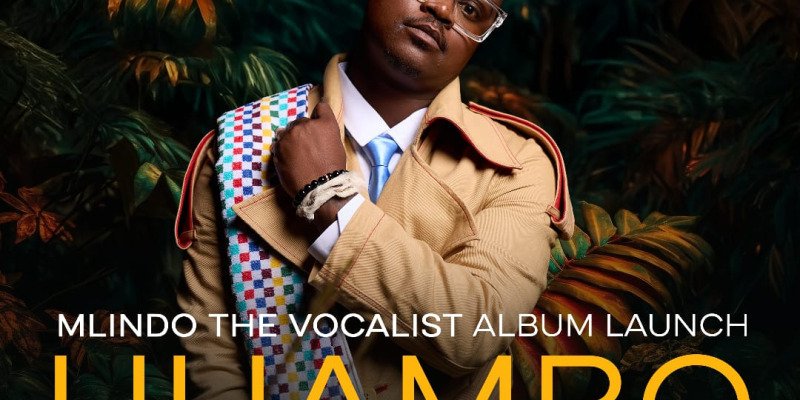 MLINDO THE VOCALIST ALBUM LAUNCH (UHAMBO THE JOURNEY)