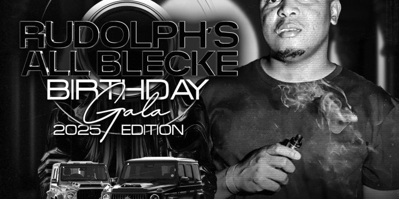 RUDOLPH'S ALL BLECKE BIRTHDAY GALA