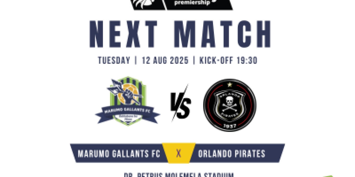 BETWAY PREMIERSHIP - MARUMO GALLANTS VS ORLANDO PIRATES - Computicket