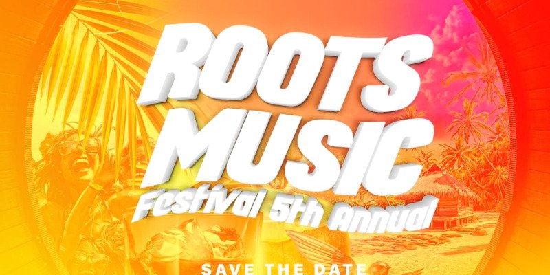 Roots Music Festival 5th Annual 