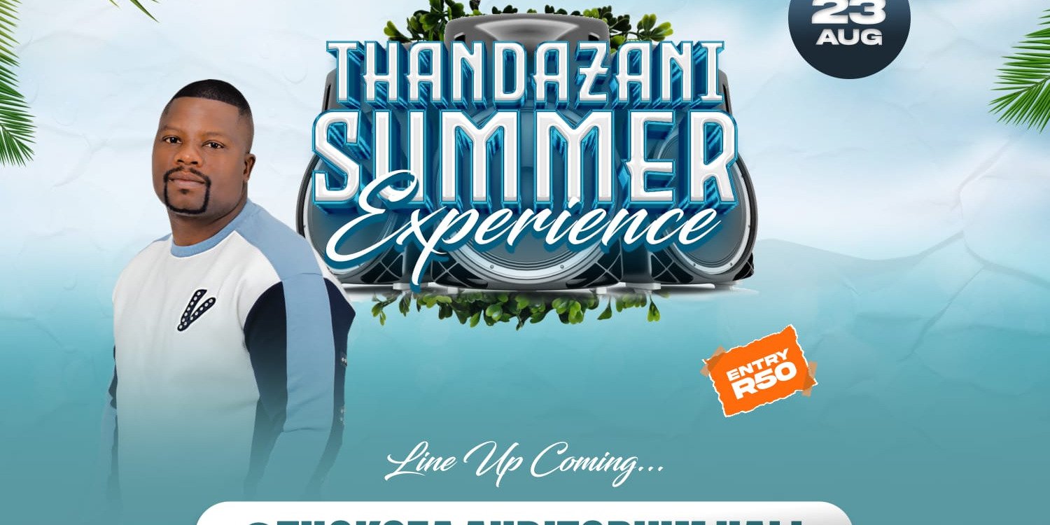 THANDAZANI SUMMER EXPERIENCE 