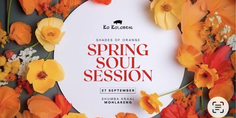 Ko Kolobeng Spring Soul Session