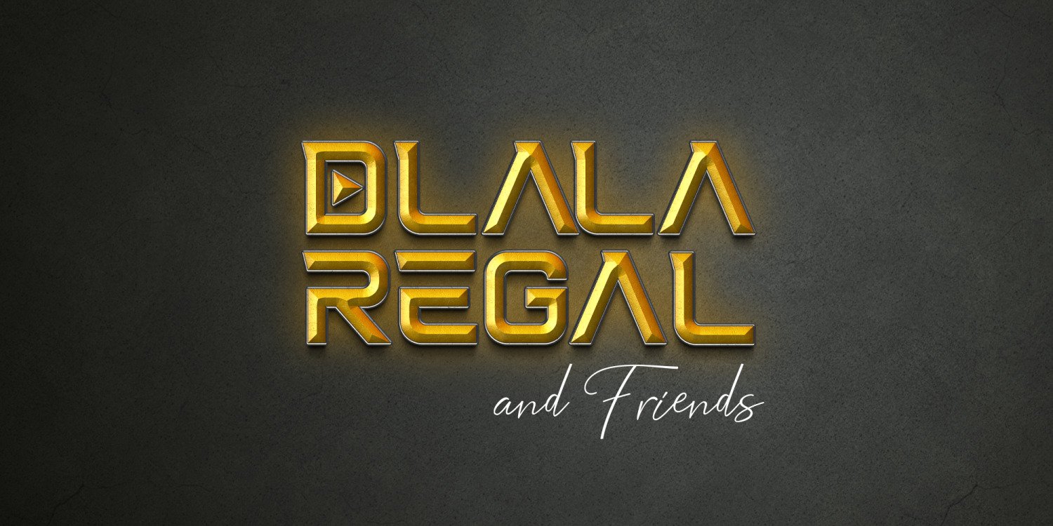 Dlala Regal & Friends