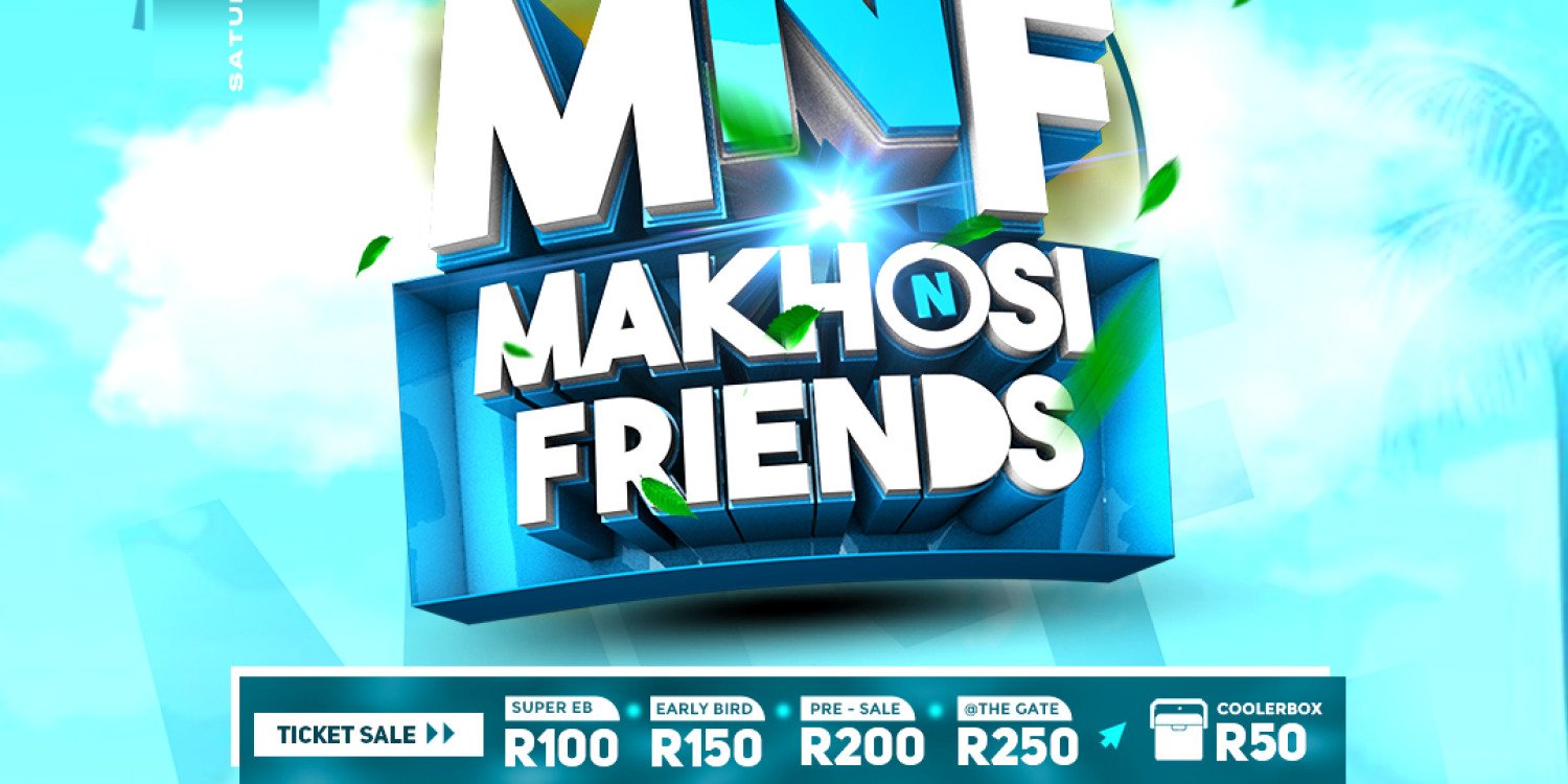 Makhosi and Friends MNF4.0