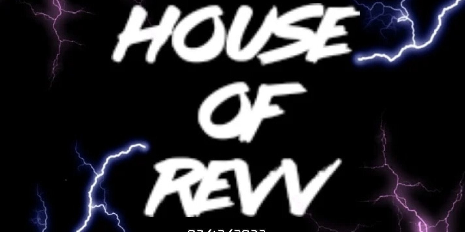 House Of Revv 