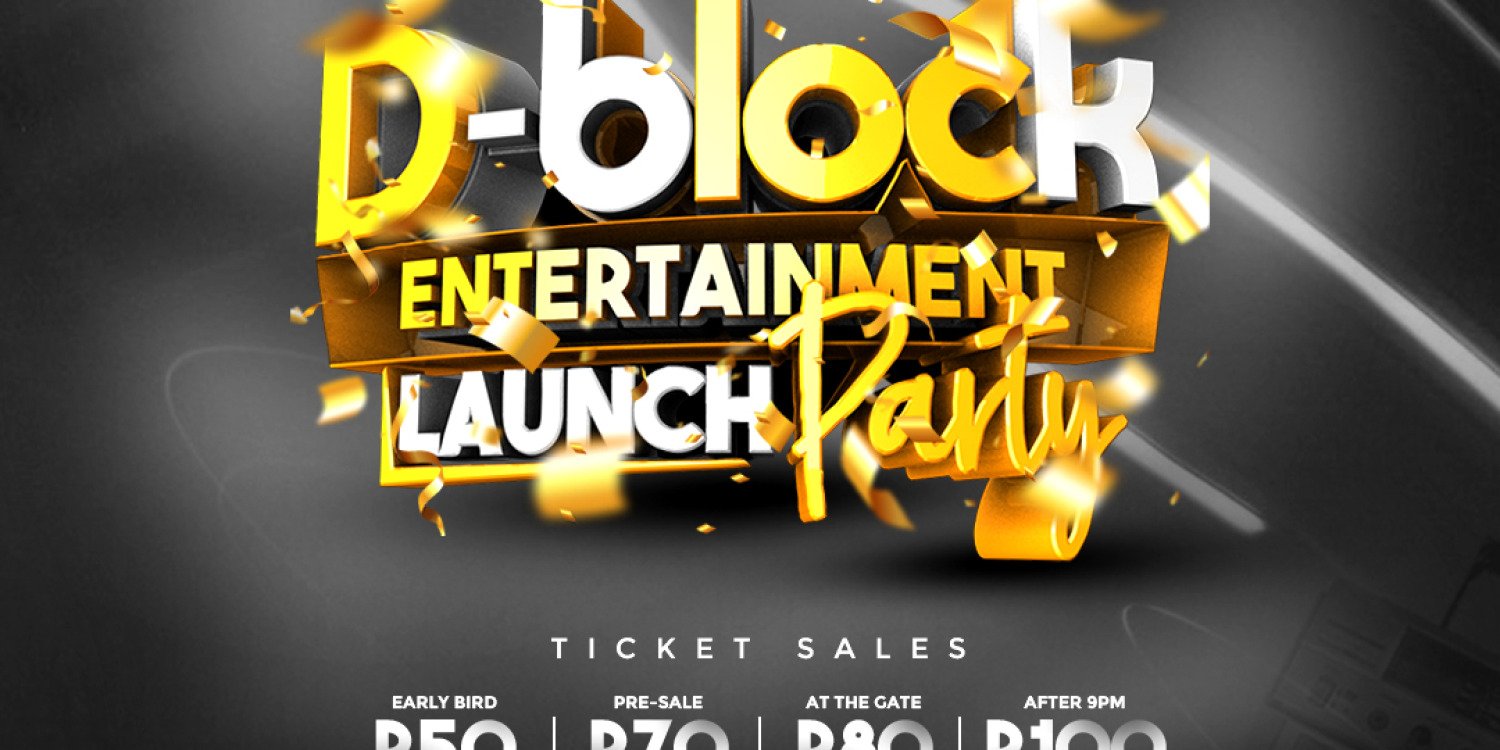 D-Block Entertainment Launch Party