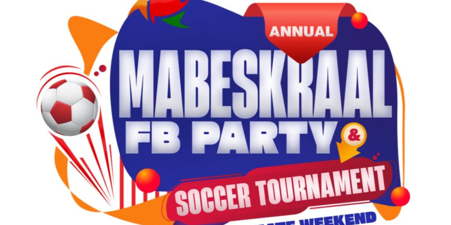 ANNUAL MABESKRAAL FB PARTY - 26 & 28 DECEMBER 2025
