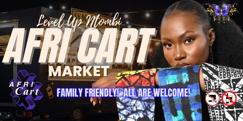 Level Up Ntombi: Afri Cart Market