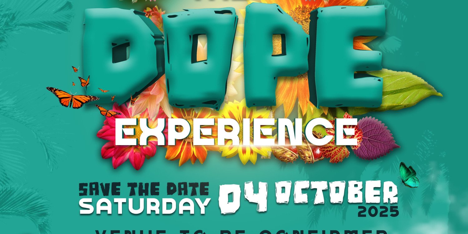 The Dope experience 