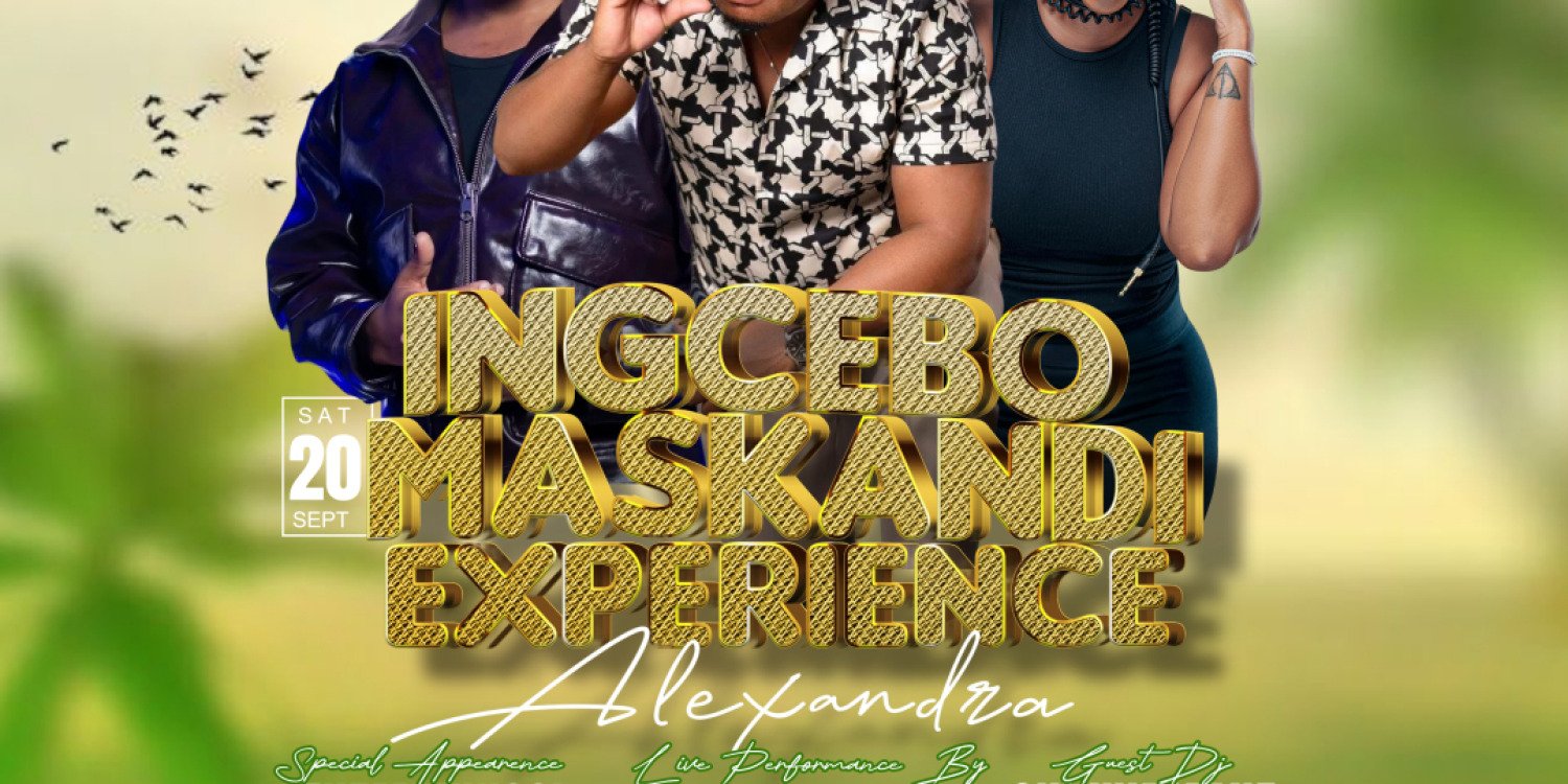 INGCEBO MASKANDI EXPERIENCE