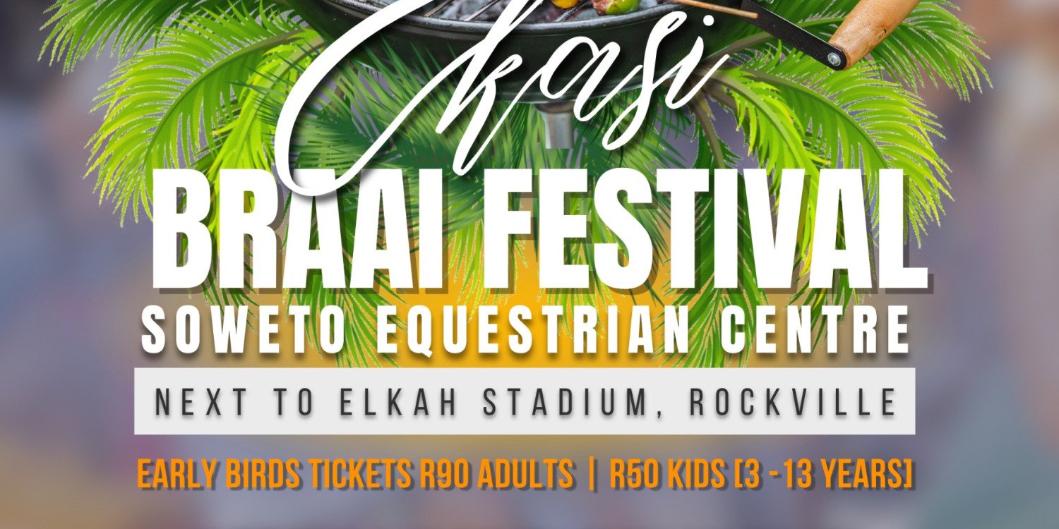 Ekasi Braai Festival 