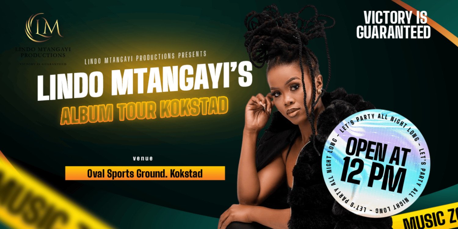 Lindo Mtangayi Ablum Tour: KOKSTAD