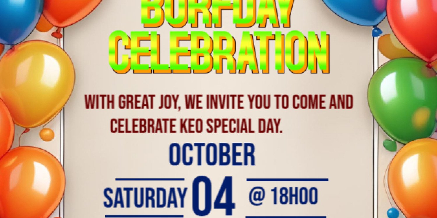 KEO"S BURFDAY CELEBRATION 