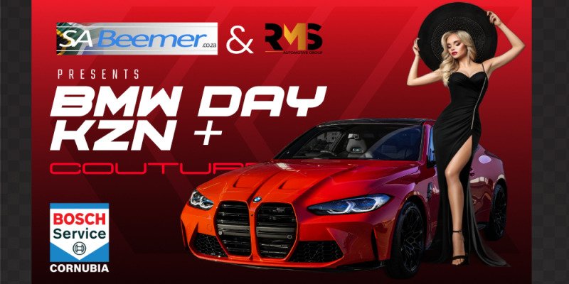 BMW DAY KZN + COUTURE