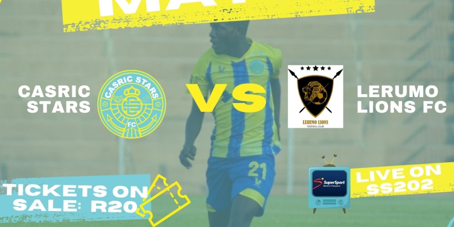 Casric Stars FC vs Lerumo Lions FC