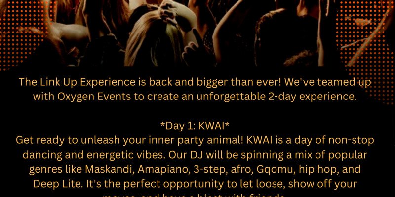  The Link Up Experience (Kwaai) 