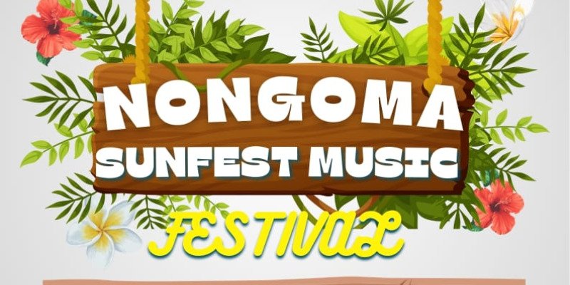 NONGOMA SUNFEST MUSIC FESTIVAL 